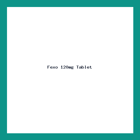 Fexo 120mg Tablet